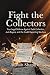Fight the Collectors: Your ...