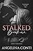 STALKED: Break me. (Dark Stalker Romance) (DOLL) (German Edition)