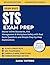 STS EXAM PREP 2026–2027: Master OSHA Standards, Risk Management & Workplace Safety with Real Exam Questions and Simple Step-by-Step Explanations