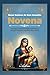 Nossa Senhora do Bom Conselho Novena: Nove dias de poderosas orações católicas com biografia, intenções, reflexões e diário guiado (Portuguese Edition)
