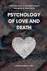 Psychology of Love & Death by Artem Kudelia