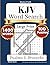 KJV Word Search Puzzle Book: Psalms & Proverbs: A Large Print Word Search Devotional Celebrating the Wisdom and Praise of Scripture — 100 Puzzles ... Bible (Words of Faith Bible Word Search)