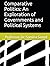 Comparative Politics: An Exploration of Governments and Political Systems