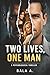 Two Lives, One Man: A Psychological Thriller