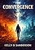 The Convergence (The Unfinished Series)