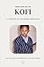Kofi – Il viaggio di un’anima radicata: Dal buio della caverna alla luce del mondo (Italian Edition)
