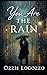 You Are The Rain