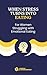 When Stress Turns Into Eating: For Women Struggling with Emotional Eating