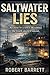 Saltwater Lies: A Small Tow...