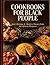 Cook books for Black People: Black American Soul Food Cookbook: Authentic Southern Recipes for Fried Chicken, Collard Greens, Candied Yams, Gumbo, ... Cornbread, Jerk Chicken, and Sweet Potato Pie