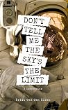 Don’t Tell Me the...