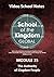 School of the Kingdom Module 15: The Authority of Kingdom People (School of the Kingdom Video Program)