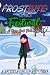 Frostbite at the Festival: ...