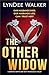 The Other Widow  by LynDee Walker