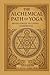 The Alchemical Path of Yoga: Seven Stages to Living Coherence (The Sacred Architecture Series)