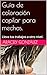 Guía de coloración capilar para mechas.: Lleva tus trabajos a otro nivel. (Spanish Edition)