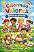 COLORINDO VALORES: Bondade Que Ganha Vida (Portuguese Edition)