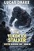 The Yukon Ice Stalker: Cryp...