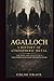 AGALLOCH: A HISTORY OF ATMOSPHERIC METAL: THE RISE AND LEGACY OF A GROUNDBREAKING BAND IN THE METAL SCENE
