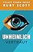 Unheimlich Vertraut: Ein le...