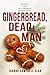 Gingerbread, Dead, Man: Book #22 in the Kiki Lowenstein Mystery Series