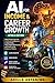 AI for Income & Career Growth (Africa Edition): How Africans Can Use Artificial Intelligence to Build Skills, Start Digital Businesses, and Thrive in the Future of Work