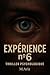 Expérience n°6: Thriller psychologique (French Edition)