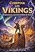 Les Vikings: Guerriers, explorateurs et bâtisseurs de légendes — Livre illustré pour les 9-12 ans (Curiomax) (French Edition)