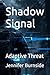 Shadow Signal: Adaptive Threat (Blackout Ops Series)