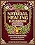 The Natural Healing Handbook: Powerful Herbal Remedies for Overall Wellness, Immunity & Balance