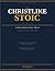 The Christlike Stoic (MEN'S GROWTH SERIES)