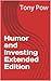 Humor and Investing Extended Edition