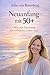 Neuanfang mit 50+: Wie aus Trennung ein erfülltes Leben wird (Lebensmitte meistern) (German Edition)