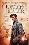 The Exiled Healer...