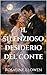 Il silenzioso desiderio del conte (Le figlie di Briarwyn Hall Vol. 3) (Italian Edition)