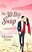 The 30-Day Swap: A Mistaken Identity Romance