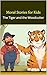 Moral Stories for Kids: The Tiger and the Woodcutter