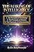 THE MAKING OF INTELLIGENCE