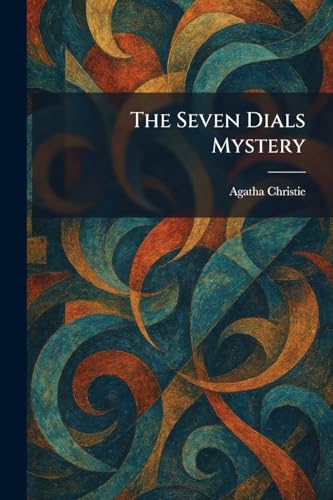 The Seven Dials Mystery