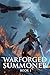 Warforged Summoner Book 1 by Lorin