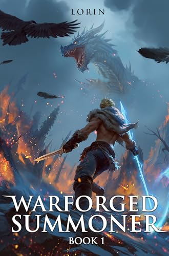 Warforged Summoner Book 1: A LitRPG Adventure (Kindle Edition)