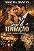 Jogo de Tentação: Entre o Desejo e a Mentira (Portuguese Edition)