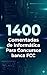 1400 Questões Comentadas de Informática Para Concursos banca FCC (Portuguese Edition)