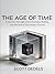 The Age of Time: A Journey ...