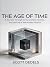 The Age of Time by Scott Dedels