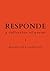 Responde: A Collection of Poems
