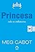 Princesa sob os refletores (O diário da Princesa, #2)