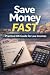 How to Save Money Fast on a...