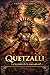 Quetzalli La leyenda de la macuahuitl (Spanish Edition)