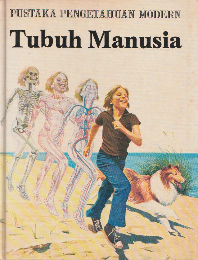 Tubuh Manusia (Pustaka Pengetahuan Modern)